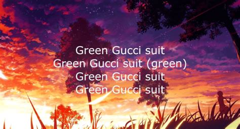 Gucci Suit Lyrics 